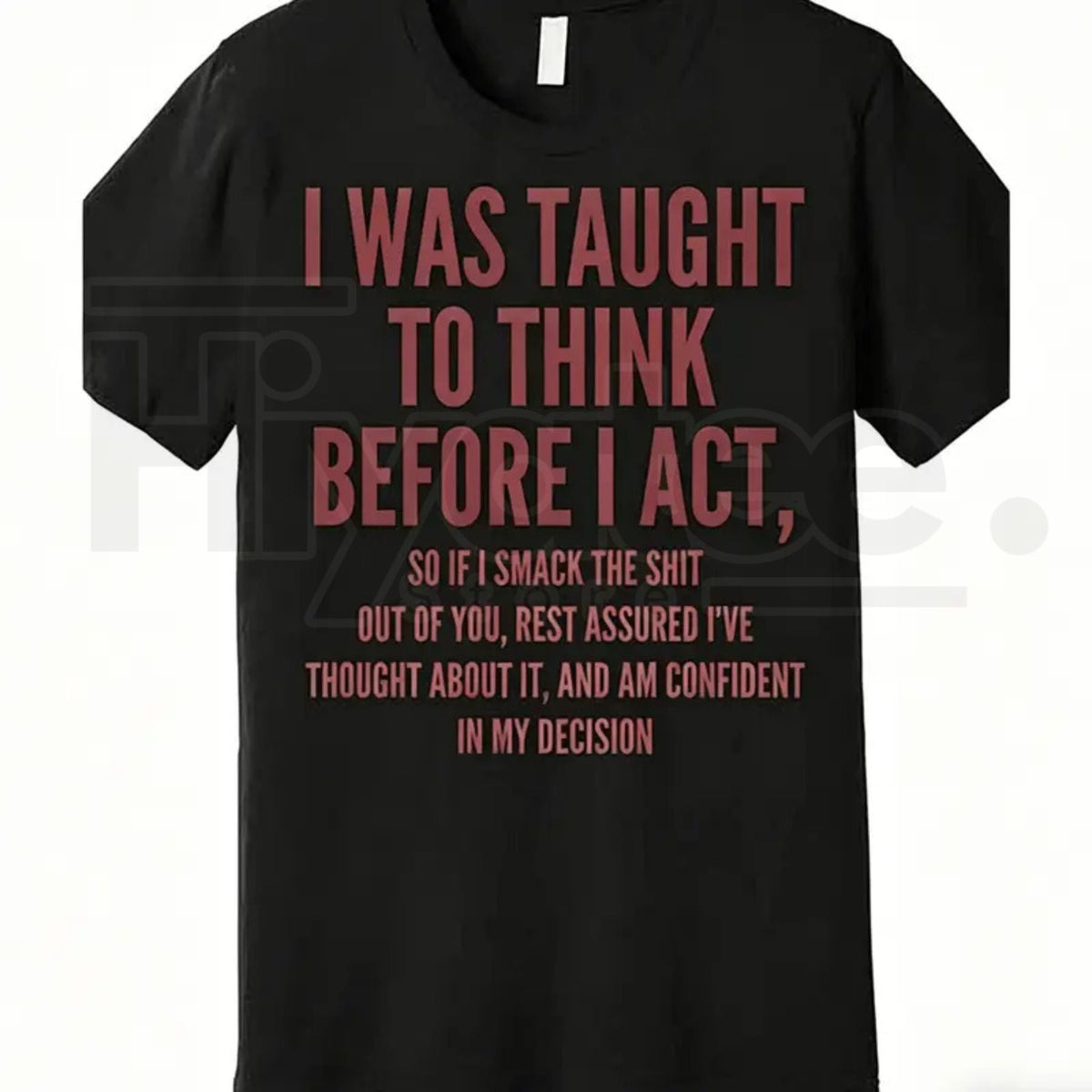 "Think Before I Act" – Funny Sarcastic Quote Heavyweight Top