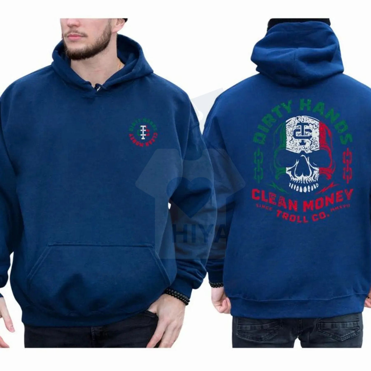"Dirty Hand Clean Money" Mexican Flag Skull 2-Sided Hoodie