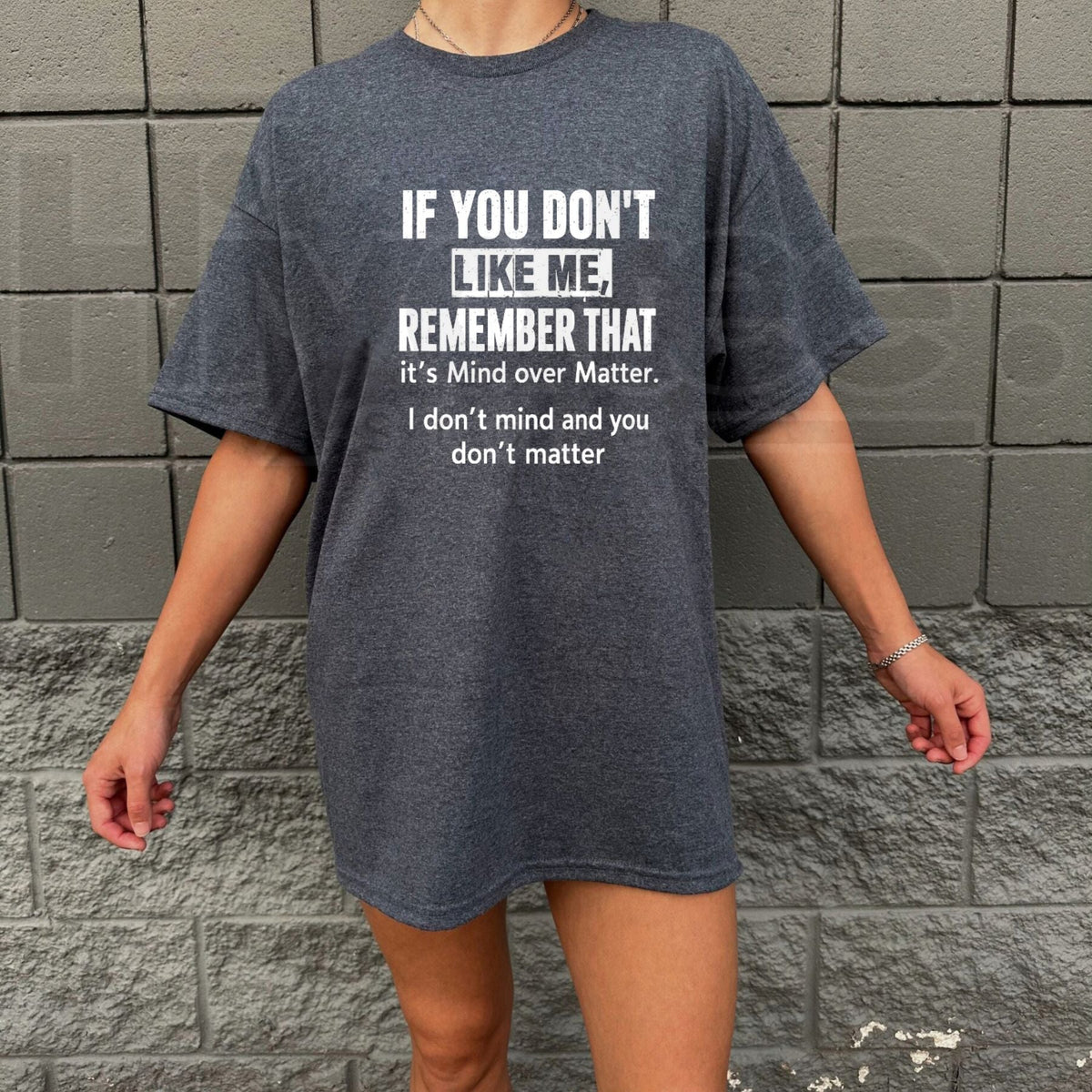 If You Don't Like Me Quote T-Shirt – Funny Sarcastic Attitude Graphic Tee