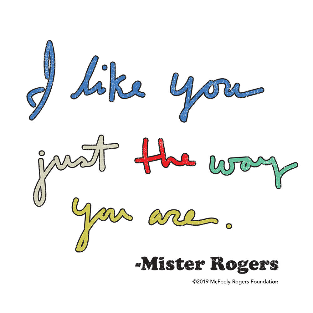 Mister Rogers "I Like You Just The Way You Are" T-Shirt - White
