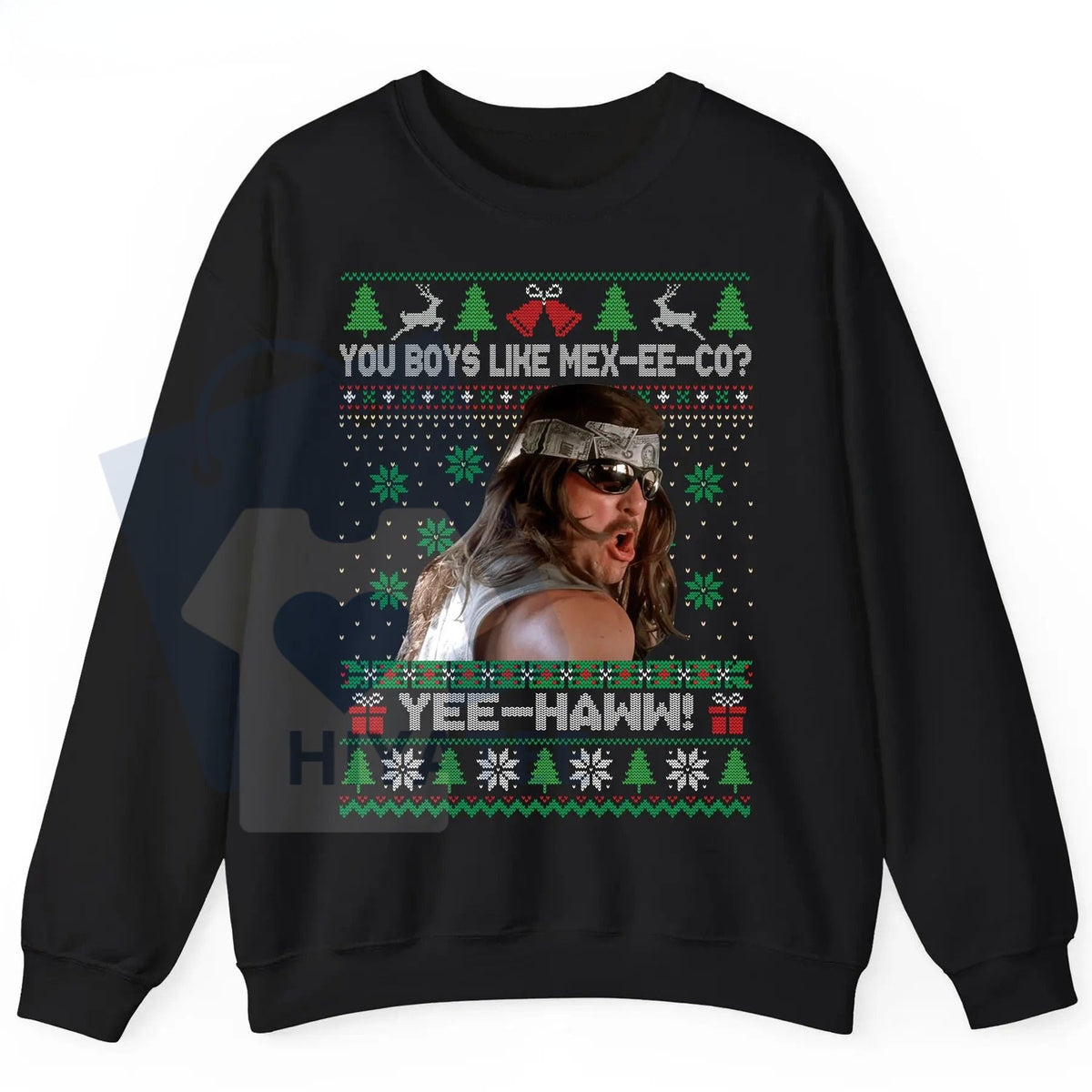 Super Troopers Ugly Sweatshirt: "You Boys Like Mexico" Steve Lemme Quote Shirt