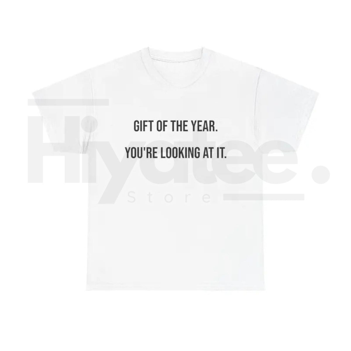 Gift Of The Year T-Shirt – Funny Father's Day Graphic Tee for Men
