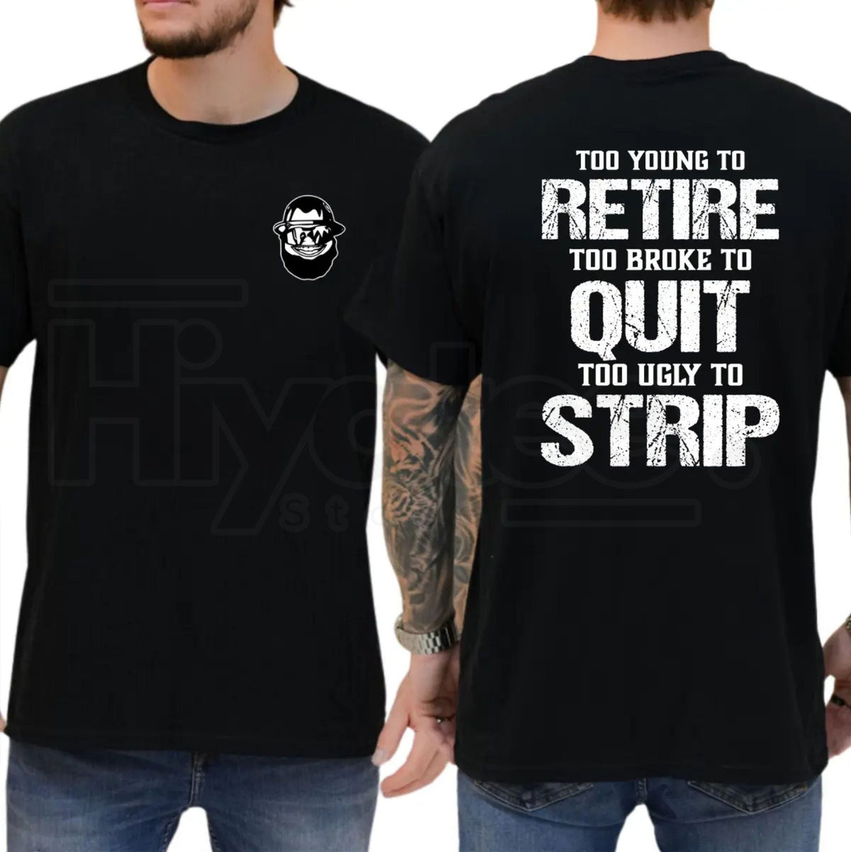 "Too Young To Retire" Funny Blue Collar T-Shirt – Ironic Humor Graphic Tee