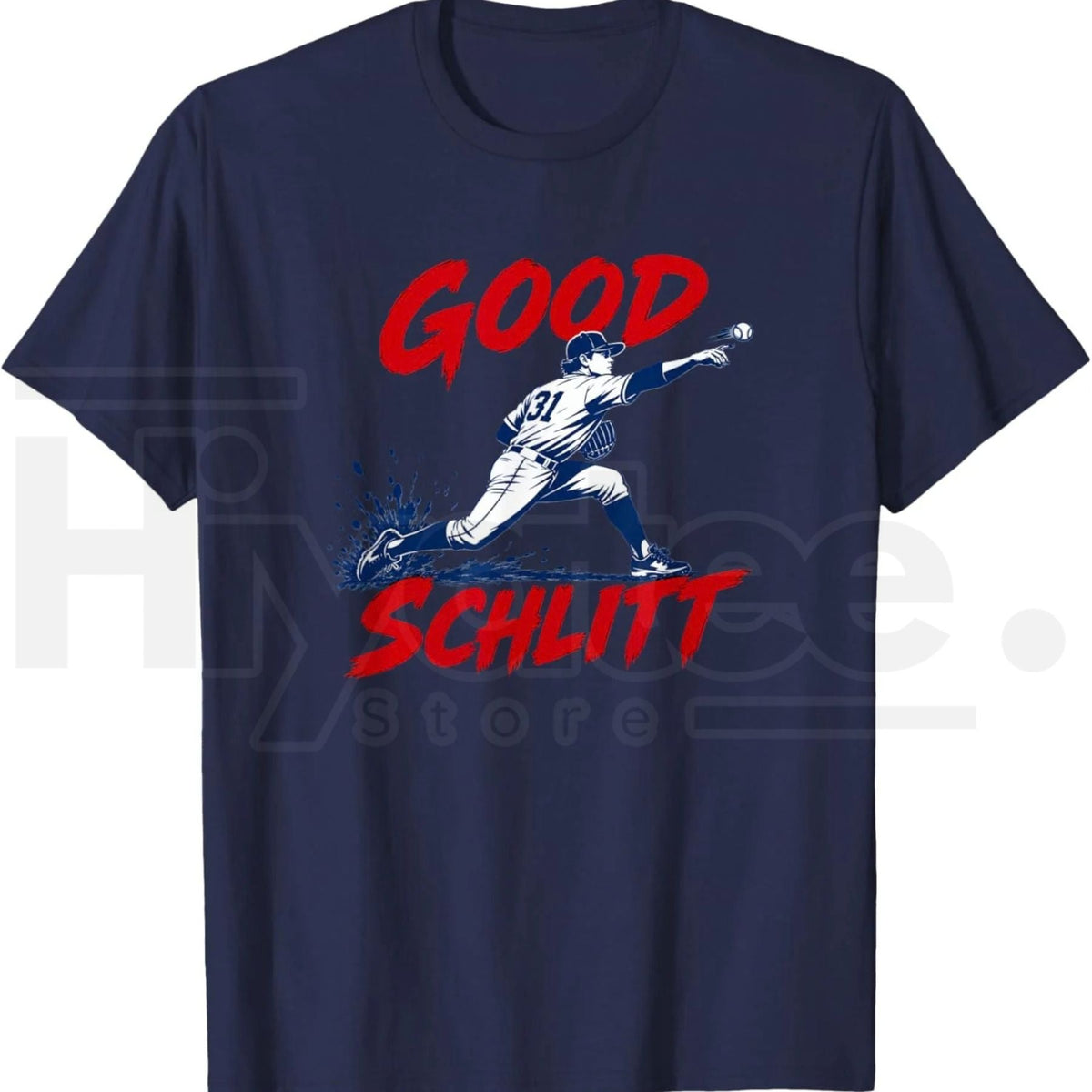 Good Schlitt Baseball T-Shirt – Rookie Pitcher 31 Fans Tee