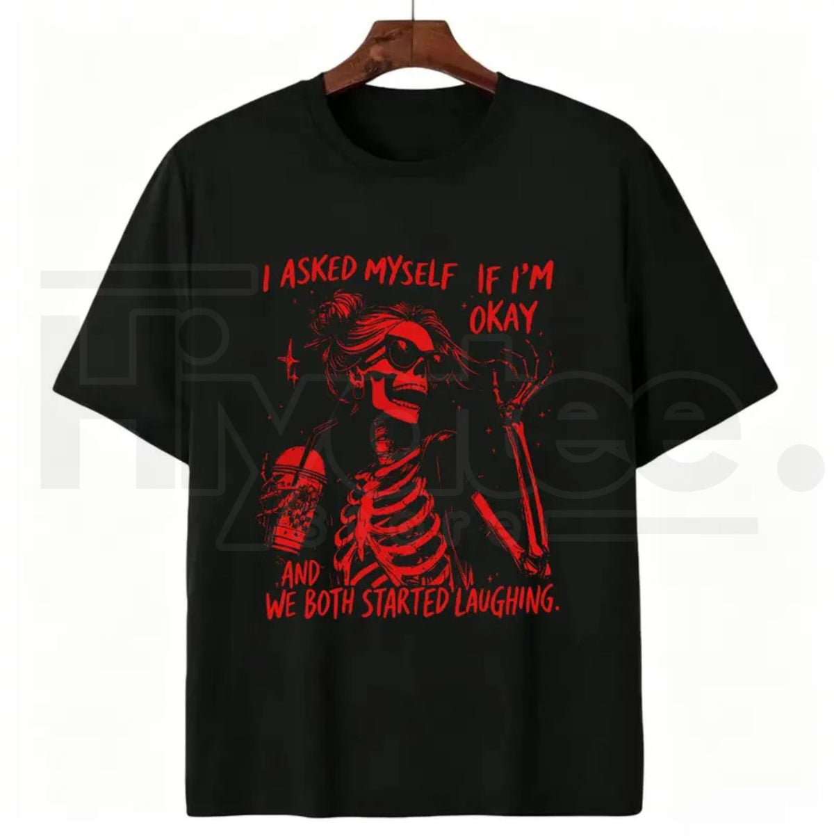 Asked Myself If I'm Okay We Both Start Laughing T-Shirt – Trendy Skeleton Graphic Tee