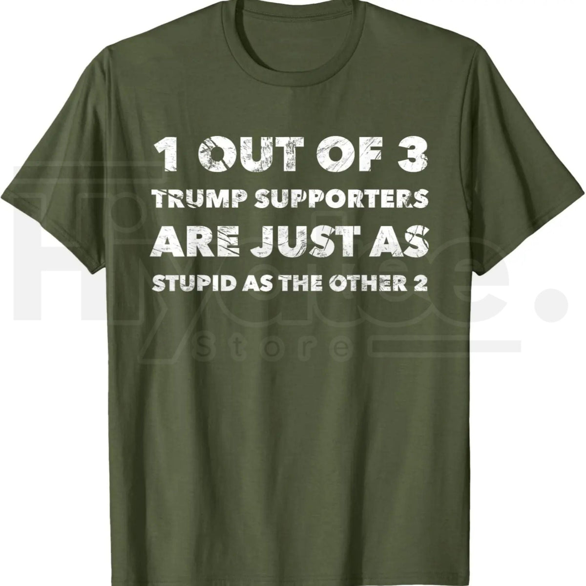 Anti-Trump Trump Supporters are Just Stupid T-Shirt – Political Graphic Tee