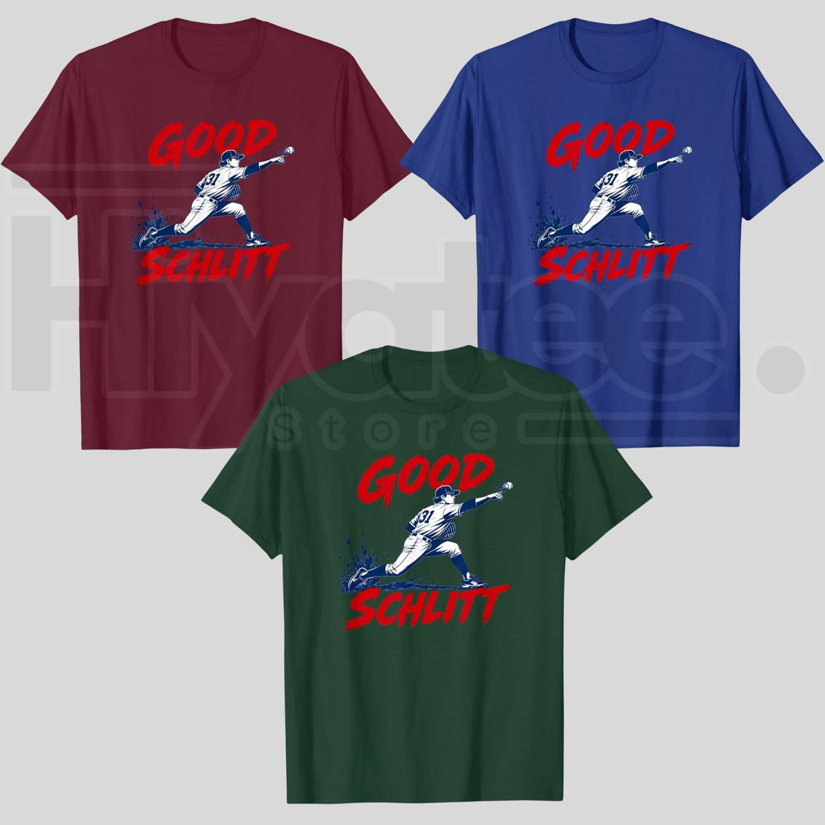 Good Schlitt Baseball T-Shirt – Rookie Pitcher 31 Fans Tee